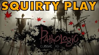 PATHOLOGIC CLASSIC HD - I Am Very Sorry