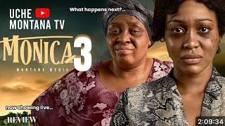 Famous MONICA PART 3 FINALLY OUT(LATEST NOLLYWOOD MOVIE REVIEW: UCHE MONTANA, BLESSING ONWUKWE,JOHN EKANEM) Profile