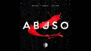 Brytiago - Abuso (Audio) ft. Farruko, Lary Over