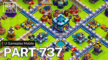 Clash of Clans - Gameplay Walkthrough Part 737 (iOS, Android)