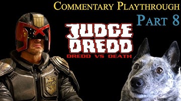 Judge Dredd: Dredd vs. Death - Undercity and Deadworld (full game part 8)