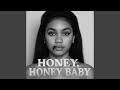 Honey Honey Baby