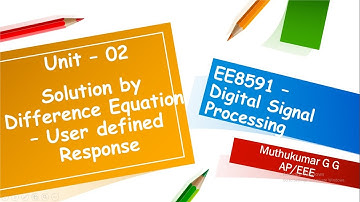 Unit - 02 11 - Solution by Difference Equation - 03