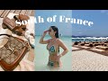South Of France Travel Vlog