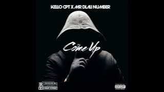 Kello Cpt & Mr Dlali Number - Come Up