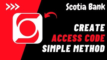 How to Create an Access Code for Scotiabank !! Set Up Access Code Scotiabank - 2024