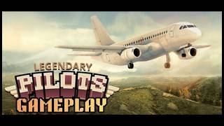 Legendary Pilots – Full Gameplay (No Commentary | Flight Simulator) screenshot 5