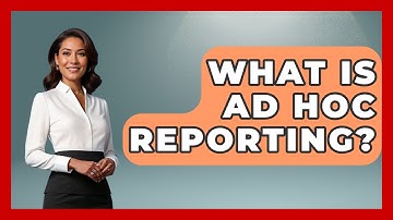 What Is Ad Hoc Reporting? - Customer Support Coach