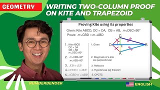 WRITING TWO-COLUMN PROOF ON KITE AND TRAPEZOID | GEOMETRY