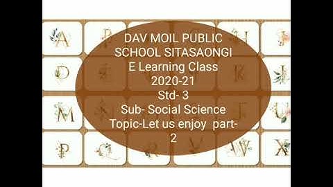 Std- 3 Sub- Social Science Topic- Let us enjoy part- 2