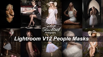 Lightroom V12  Workflows  - People Mask