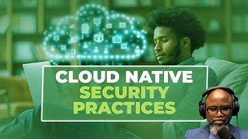 Cloud Native Security: The Best Practices You NEED To Know || Skillweed