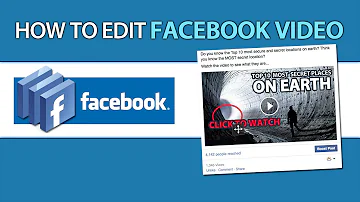 How To Edit Facebook Video