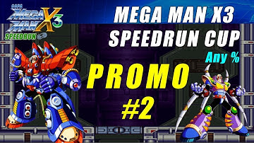 Mega Man X3 Speedrun Cup Promo #2 - Final Boss?