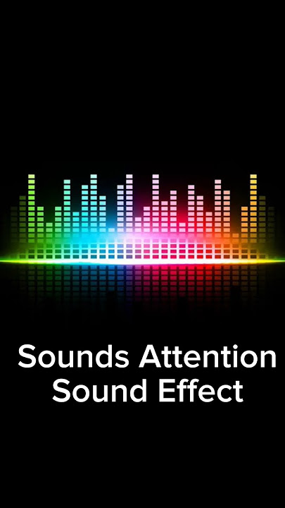 Sounds Attention | Sound Effect