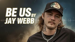Famous JAY WEBB - Be Us Net Worth