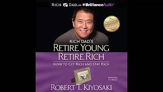 Retire young retire rich by Robert Kiyosaki