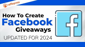 How to Create Facebook Giveaways in 2024
