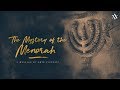 Amir Tsarfati: The Mystery of the Menorah