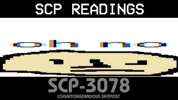 SCP-3078 - Cognitohazardous Shitpost