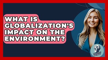 What Is Globalization