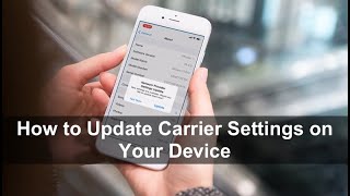 How to Update Carrier Settings on Your Device? screenshot 3