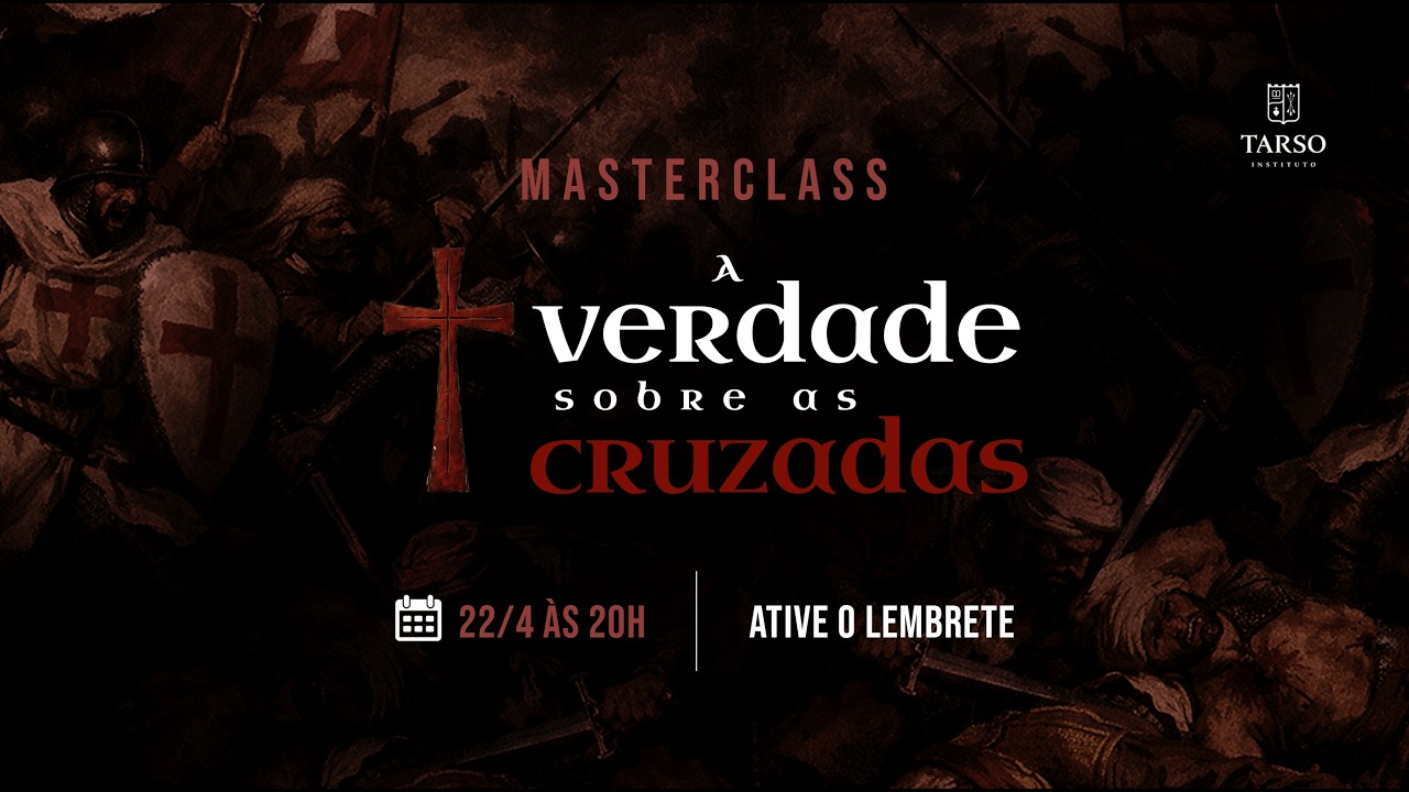 Masterclass: A Verdade sobre as Cruzadas | Bernardo Küster