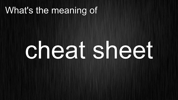 What's the meaning of "cheat sheet", How to pronounce cheat sheet?