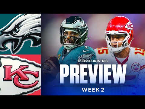 NFL Week 2 Game Preview & Predictions: Chiefs at Eagles | Rematch of Super Bowl 59