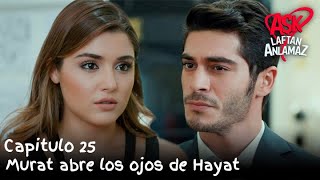 Murat abre los ojos de Hayat | Amor Sin Palabras Capitulo 25