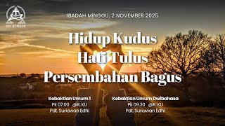 Download Lagu Kebaktian Umum - 2 Nov 2025 - Pdt. Suriawan Edhi - Hidup Kudus Hati Tulis Persembahan Bagus MP3