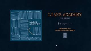 Watch Liars Academy The Sound video