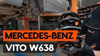 Hvordan bytte bak fjærer der på MERCEDES-BENZ VITO 1 (W638) [AUTODOC-VIDEOLEKSJONER]