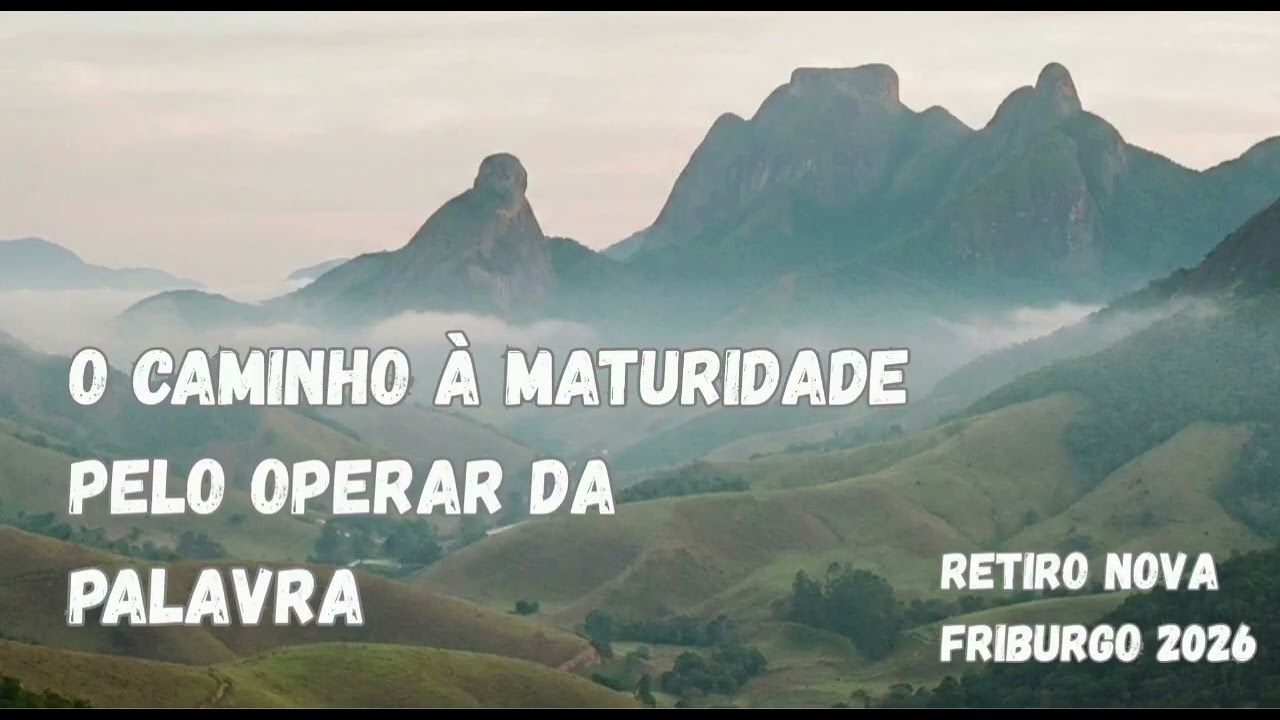 O caminho à maturidade pelo operar da Palavra - Juvenal Moura 