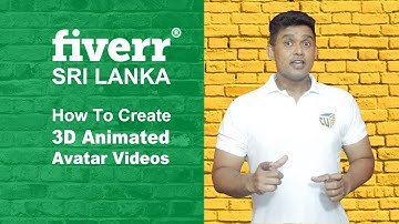 Fiverr Sri Lanka - 3D Animation Services Sri Lanka