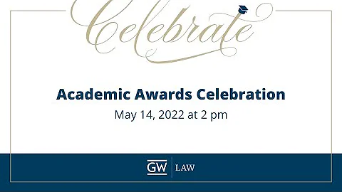 2022 GW Law Academic Awards Celebration