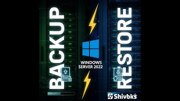 Windows Server 2022: Complete Guide to Backup and Restore