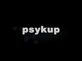 PSYKUP - Teaser - Cooler Than God