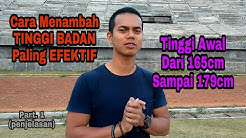 Cara Menambah TINGGI BADAN Secara Efektif Dari 165cm sampai 179cm !!! | Part.1 (Penjelasan) - Durasi: 6.16. 
