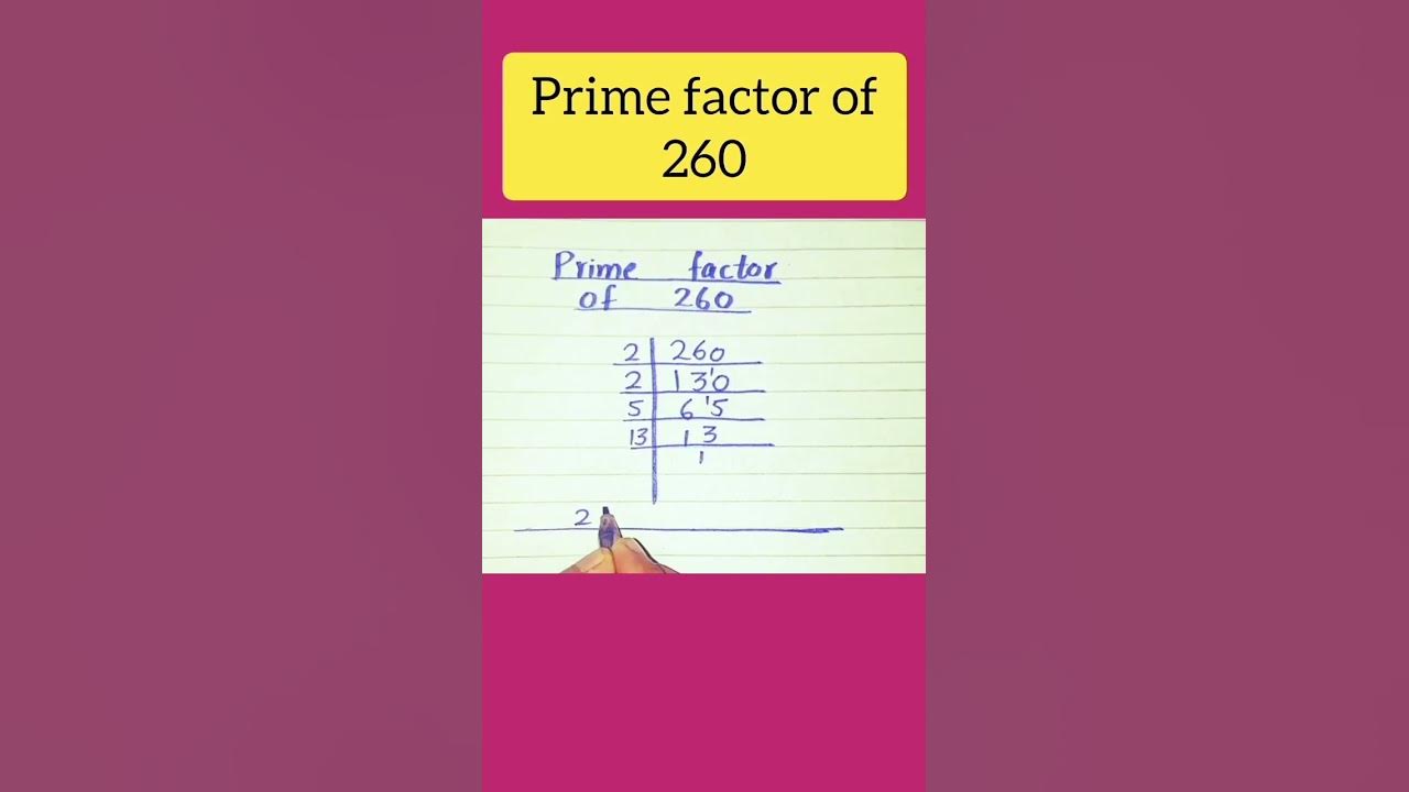 Prime Factor Of 260 viral youtubeshorts youtube maths YouTube prime-factor-of-260-viral-youtubeshorts-youtube-maths-youtube