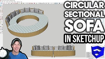 Modeling a CIRCULAR SECTIONAL SOFA in SketchUp