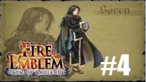 [Ep 4] FryeNChill Plays Fire Emblem: Path of Radiance: Soren