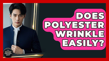 Does Polyester Wrinkle Easily? - The Sharp Dressed Gent