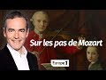 Au cœur de l'Histoire: Sur les pas de Mozart (Franck Ferrand)