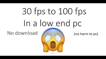 how to boost your fps in low end pc   (NOT CLICKBAIT)