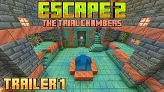 Escape 2: The Trial Chambers - Official Trailer 1 [ Minecraft Adventure Map ]