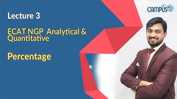 ECAT NGP Mathematics Analytical & Quantitative Live Lecture 3, Percentage ECAT NGP Mathematics