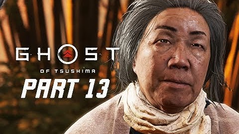 GHOST OF TSUSHIMA Walkthrough Gameplay Part 13 - Lady Yuriko (PS4 PRO 4K)