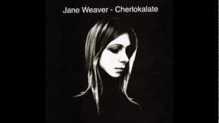 Video thumbnail of "Jane Weaver - O' To Be In This Land"