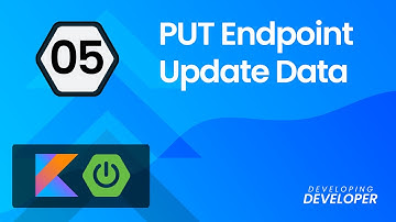 #5 PUT Endpoint - Rest API w/ Kotlin + Spring Boot